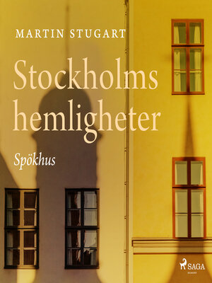 cover image of Stockholms hemligheter--Spökhus